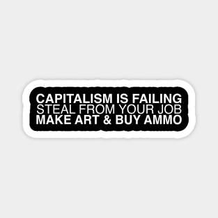 CAPITALISM IS FAILING Magnet