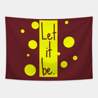 Let it be Tapestry