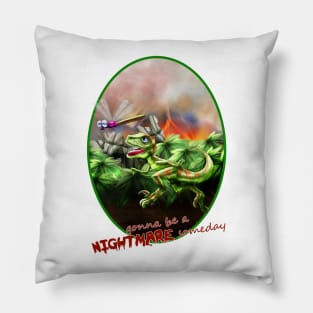 Gonna be a nightmare someday Pillow