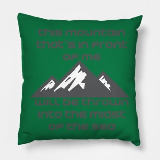 This mountain that's in front of me will be thrown into the midst of the sea Bethel "It is well" Lyrics WEAR YOUR WORSHIP Christian design Pillow