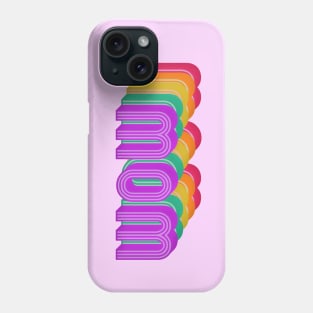 WOW Phone Case