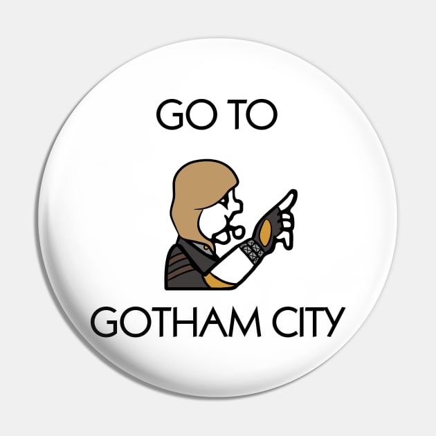 Go to Gotham Pin by Jawes