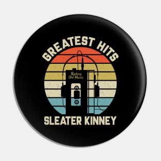 Greatest Hits Sleater Kinney Pin