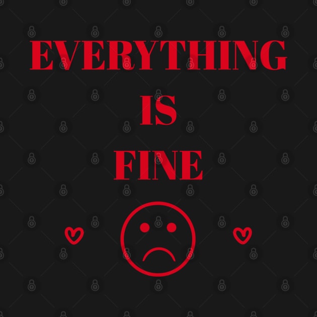 EVERYTHING IS FINE // Red/Yellow by Velvet Earth