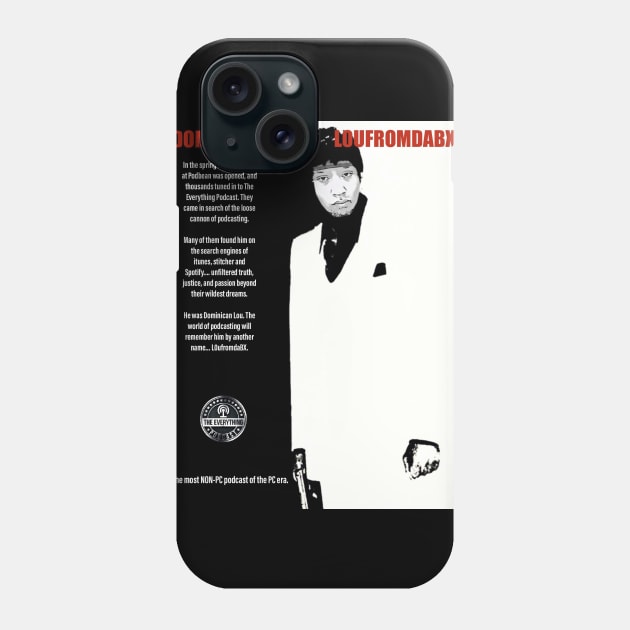 L0uFace the Podcaster Phone Case by The Everything Podcast 