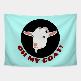 Oh My Goat | Goat Pun Tapestry