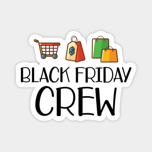 Shopping - Black friday crew Magnet