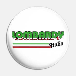 Lombardy / Italian Region Typography Design Pin