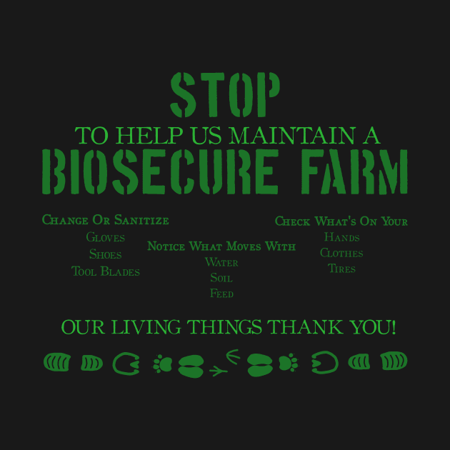 STOP: Biosecure Farm by LochNestFarm