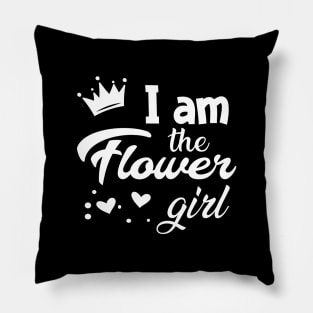 Flower Girl - I am the flower girl Pillow