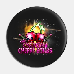 CHAINSAW CHERRY BOMBS Pin