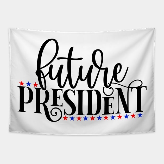 Future President Tapestry by Coral Graphics