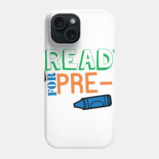 READY FOR PRE-K Phone Case