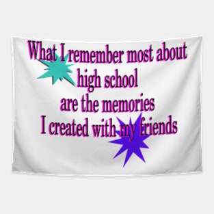 school are the memories - Quote Tapestry