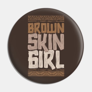 Brown Skin Girl Pin