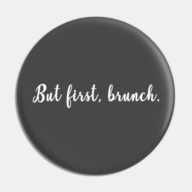 But First, Brunch! Pin by MagicalAuntie