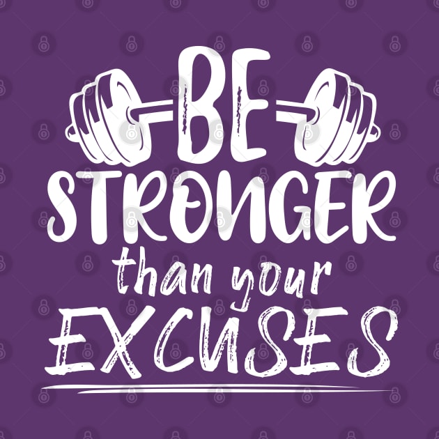 be stronger than your excuses by bisho2412