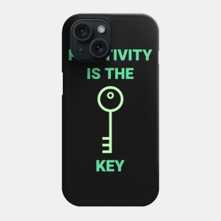 Positivity is the key Phone Case