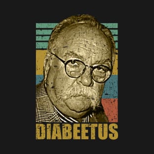 Vintage Diabeetus - Wilford Brimley T-Shirt