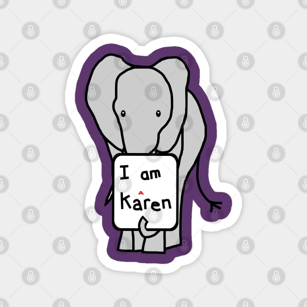 Elephant and Karen Memes Magnet by ellenhenryart