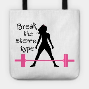 Break the stereotype Tote