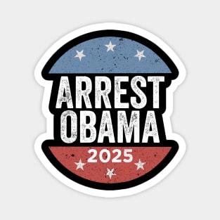 Arrest Obama 2025 – Political Meme Parody Magnet