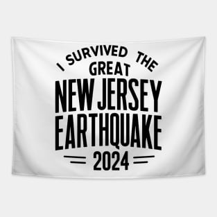 I Survived the Great New Jersey NYC Earthquake 2024 2 Tapestry