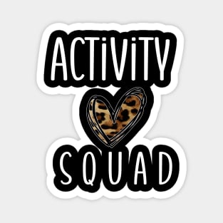 Activity Professionals Week Appreciation Gift- Activity Squad Magnet