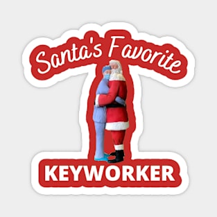 Santa's Favorite Keyworker Magnet