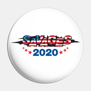 SAVAGES 2020 Pin