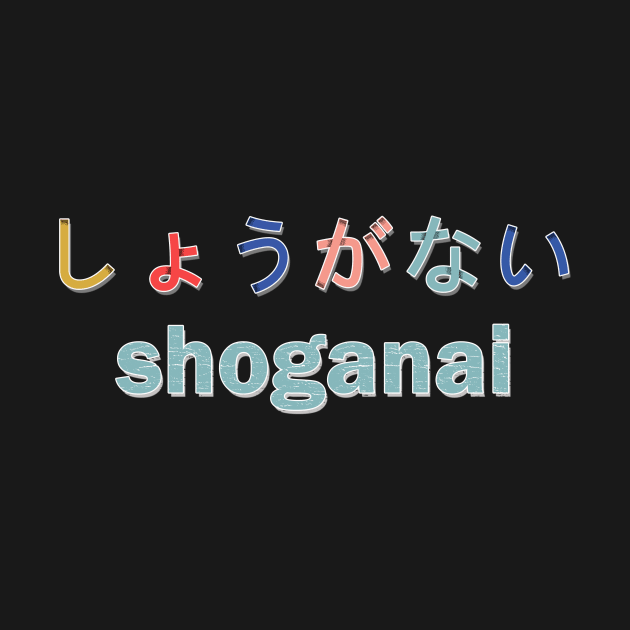 Shoganai by vpdesigns