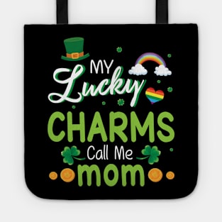 My Lucky Charms Call Me Mom Happy Saint Patrick Day Tote