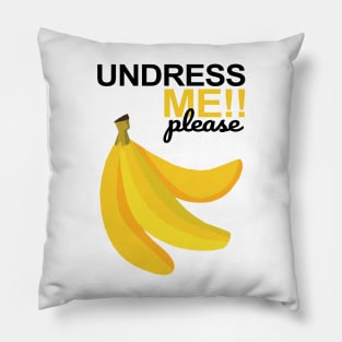 Undress Me!! Please Pillow