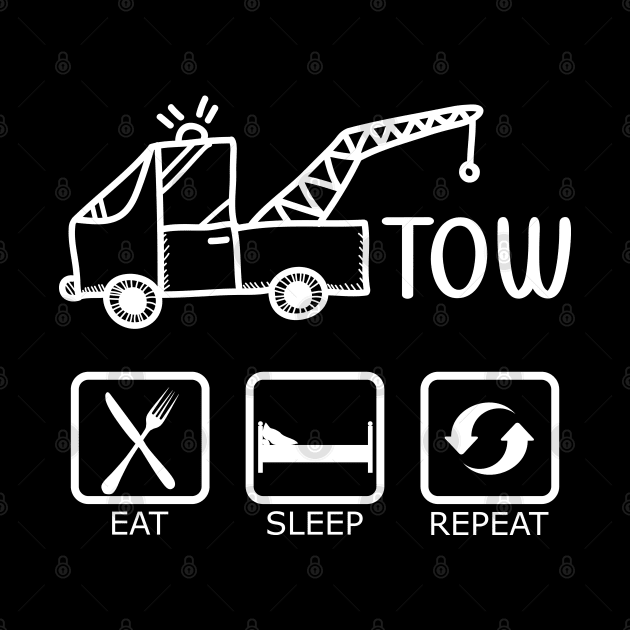 Tow - Eat Sleep Repeat by KC Happy Shop