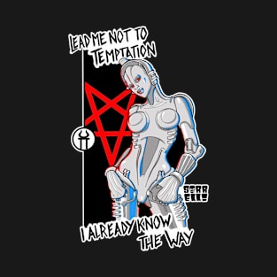 Hel: Lead Me Not to Temptation T-Shirt