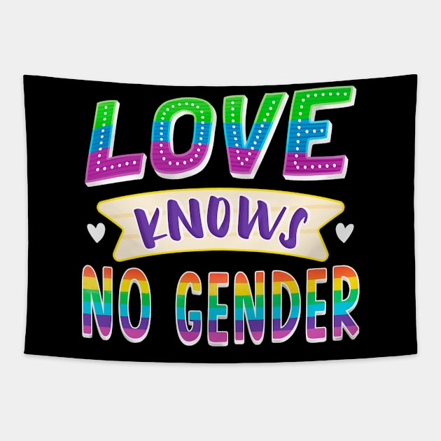 Love Knows No Gender LGBTQ Gay Pride Tapestry by Foxxy Merch