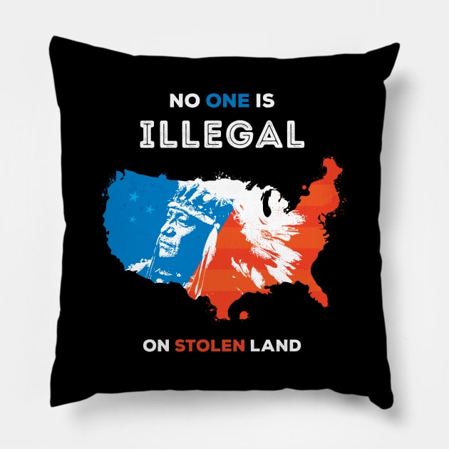 No One Is Illegal On Stolen Land Pillow by zoljo