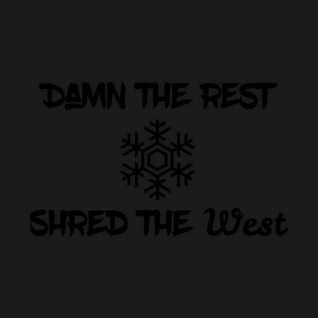 Shred the West by HoodWest