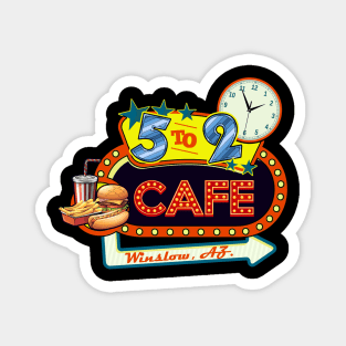 The 5 to 2 Cafe from Natural Born Killers - non distressed Magnet