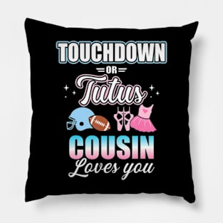 Gender reveal touchdowns or tutus cousin matching baby party Pillow