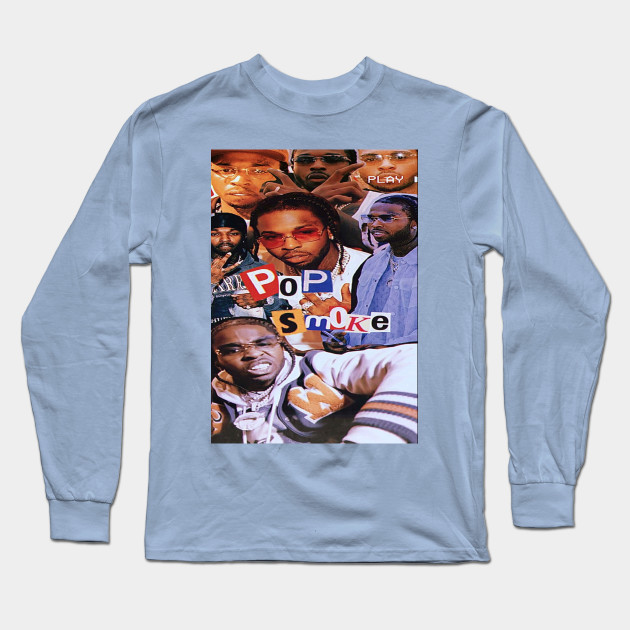 Pop Smoke Pop Smoke Long Sleeve T Shirt Teepublic Au