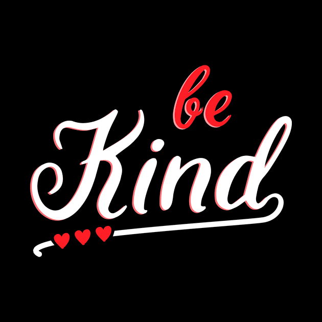 Be Kind by Hip City Merch