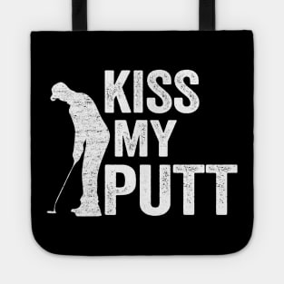 Kiss My Putt Funny Golfing Tote