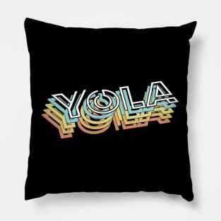 Yola Retro Typography Faded Style Pillow