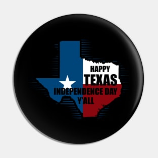 Happy Texas Independence day Pin