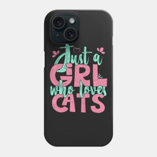 Just A Girl Who Loves Cats - Cat lover Pet Gift print Phone Case