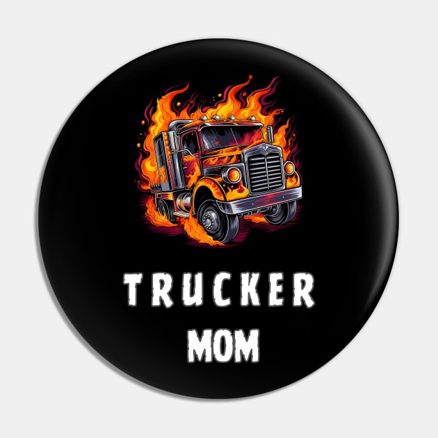 trucker mom Pin by vaporgraphic