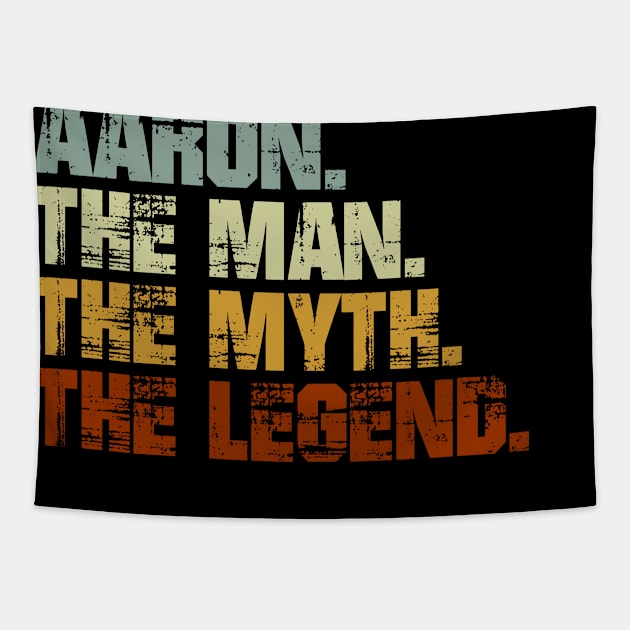 Aaron The Man The Myth The Legend Tapestry by designbym