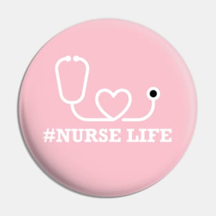 Nurse Life large Pin