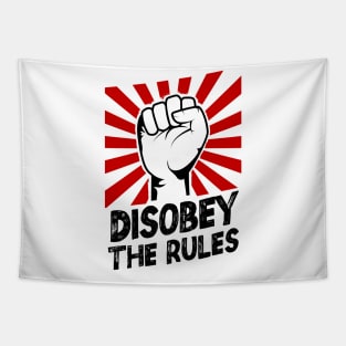 Disobey brake all the rules! Anarchy and liberty! Tapestry